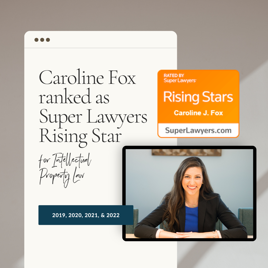 Caroline J. Fox named to 2022 Super Lawyers "Rising Stars" List for Intellectual Property